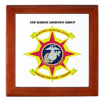 2MLG - M01 - 03 - 2nd Marine Logistics Group with Text - Keepsake Box